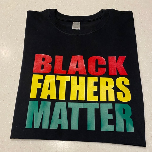 Brand new “Black Fathers matter” tee - Picture 2 of 3